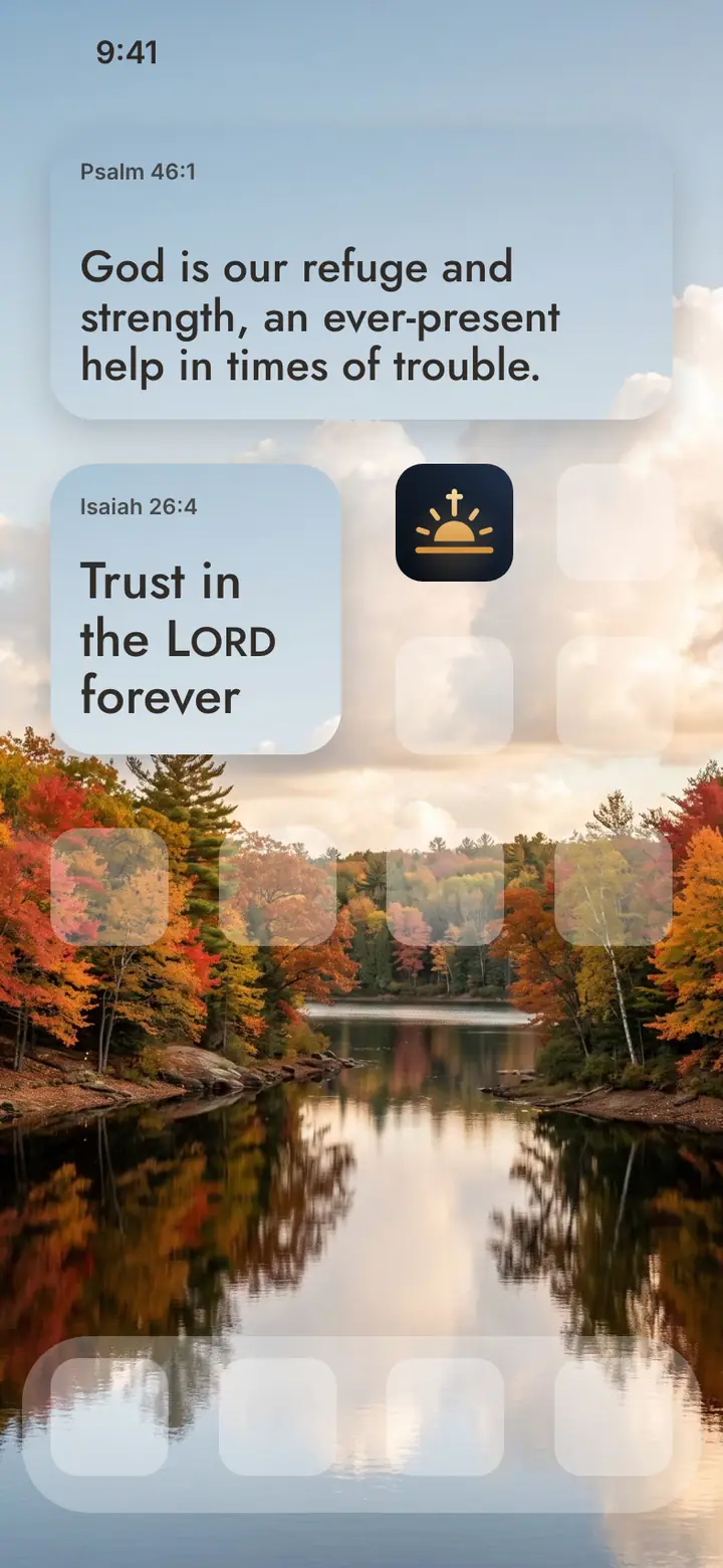 First Light: an iPhone Home Screen with Psalm 46:1 beside the app icons
